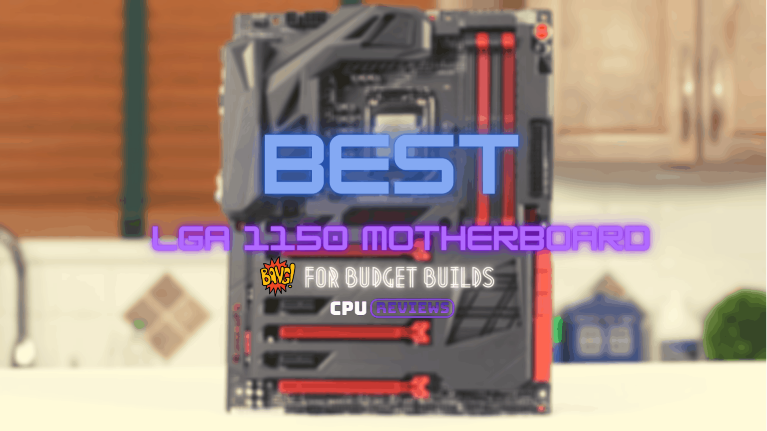 10 Best Socket 1150 CPUs Compatible with H3 Sockets • EveryoneDigital